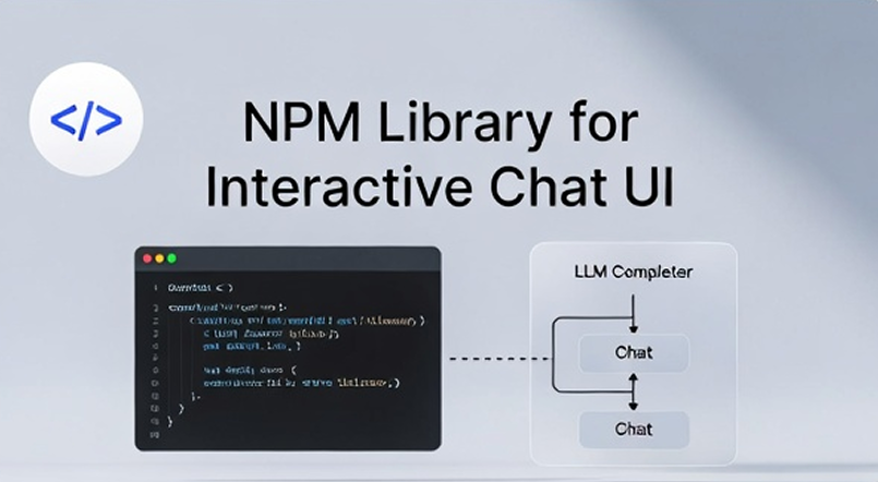 NPM Library: Interactive Chat UI + LLM Compiler for Quick Actions